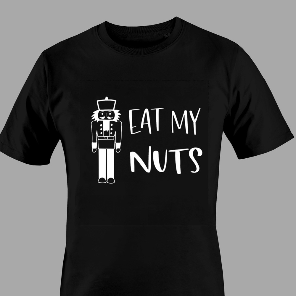 Men’s Plus Size ~ EAT MY NUTS ~ Crew Neck T-Shirt